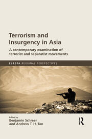 Terrorism and Insurgency in Asia: A contemporary examination of terrorist and separatist movements book cover