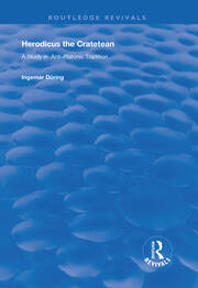 Herodicus the Cratetean: A Study in Anti-Platonic Tradition book cover