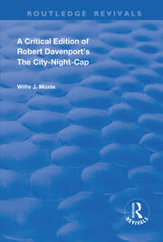 A Critical Edition of Robert Davenport's The City Night-Cap book cover
