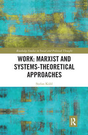 Work: Marxist and Systems-Theoretical Approaches book cover