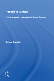 Nations In Turmoil: Conflict And Cooperation In Eastern Europe book cover