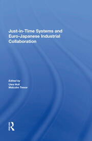 Just In Time Systems And Euro-japanese Industrial Collaboration book cover