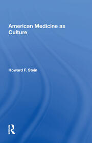 American Medicine As Culture book cover