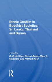 Ethnic Conflict In Buddhist Societies: Sri Lanka, Thailand, Burma book cover