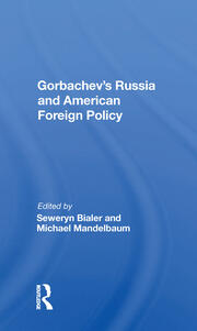 Gorbachev's Russia And American Foreign Policy book cover