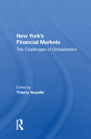 New York's Financial Markets: The Challenges Of Globalization book cover