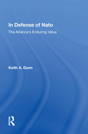 In Defense Of Nato: The Alliance's Enduring Value book cover