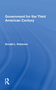 Government For The Third American Century book cover