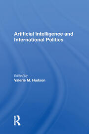 Artificial Intelligence And International Politics book cover