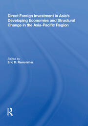 Direct Foreign Investment In Asia's Developing Economies And Structural Change In The Asia-pacific Region book cover