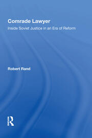 Comrade Lawyer: Inside Soviet Justice In An Era Of Reform book cover
