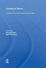 Coming To Terms: Indochina, The United States, And The War book cover