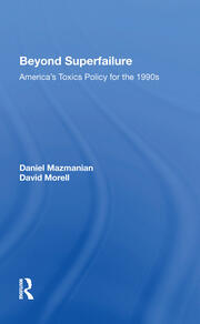 Beyond Superfailure: America's Toxics Policy For The 1990s book cover