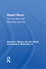 Desert Storm: The Gulf War And What We Learned book cover