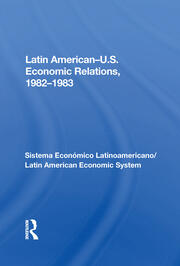 Latin American-u.s. Economic Relations, 1982-1983 book cover