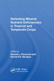 Detecting Mineral Nutrient Deficiencies In Tropical And Temperate Crops book cover