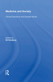 Medicine And Society: Clinical Decisions And Societal Values book cover