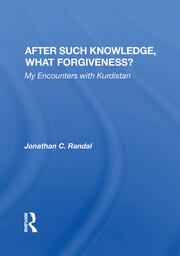 After Such Knowledge, What Forgiveness?: My Encounters With Kurdistan book cover