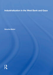 Industrialization In The West Bank And Gaza book cover