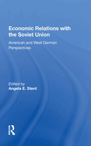 Economic Relations With The Soviet Union: American And West German Perspectives book cover