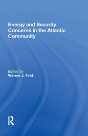 Energy And Security Concerns In The Atlantic Community book cover