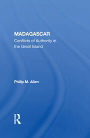 Madagascar: Conflicts Of Authority In The Great Island book cover