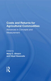 Costs And Returns For Agricultural Commodities: Advances In Concepts And Measurement book cover