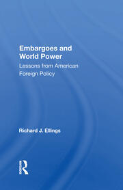 Embargoes And World Power: Lessons From American Foreign Policy book cover