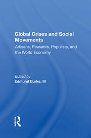 Global Crises And Social Movements: Artisans, Peasants, Populists, And The World Economy book cover