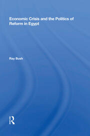 Economic Crisis And The Politics Of Reform In Egypt book cover
