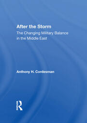 After The Storm: The Changing Military Balance In The Middle East book cover