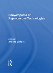 Encyclopedia Of Reproductive Technologies book cover