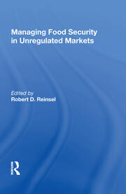 Managing Food Security In Unregulated Markets book cover