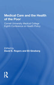 Medical Care And The Health Of The Poor book cover