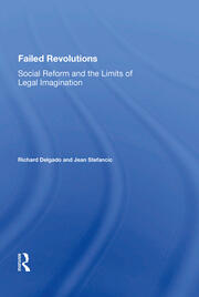 Failed Revolutions: Social Reform And The Limits Of Legal Imagination book cover