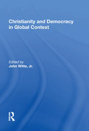 Christianity And Democracy In Global Context book cover