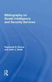 Bibliography On Soviet Intelligence And Security Services book cover