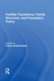 Fertility Transitions, Family Structure, And Population Policy book cover