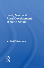 Land, Food And Rural Development In North Africa book cover