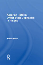 Agrarian Reform Under State Capitalism In Algeria book cover
