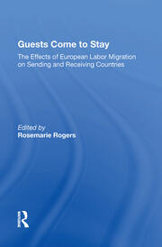 Guests Come To Stay: The Effects Of European Labor Migration On Sending And Receiving Countries book cover
