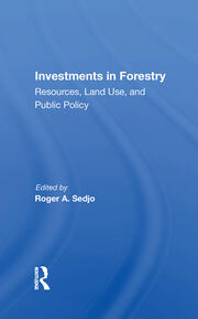 Investments In Forestry: Resources, Land Use, And Public Policy book cover