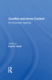 Conflict And Arms Control: An Uncertain Agenda book cover