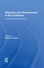 Migration And Development In The Caribbean: The Unexplored Connection book cover