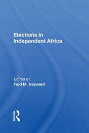 Elections In Independent Africa book cover