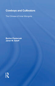 Cowboys And Cultivators: The Chinese Of Inner Mongolia book cover