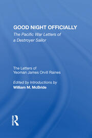Good Night Officially: The Pacific War Letters Of A Destroyer Sailor book cover