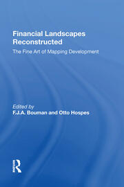 Financial Landscapes Reconstructed: The Fine Art Of Mapping Development book cover