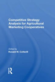 Competitive Strategy Analysis For Agricultural Marketing Cooperatives book cover