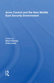Arms Control And The New Middle East Security Environment book cover
